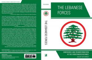 The Lebanese Forces: Emergence and Transformation of the Christian Resistance will be available in English 